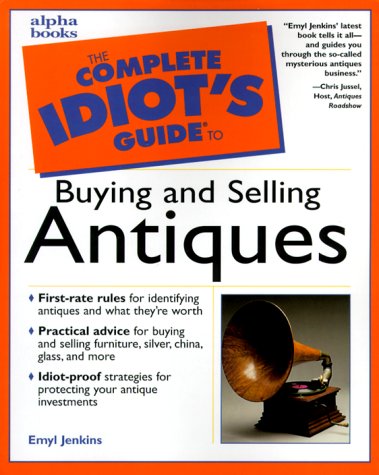 Buying and Selling Antiques   2000 9780028639307 Front Cover