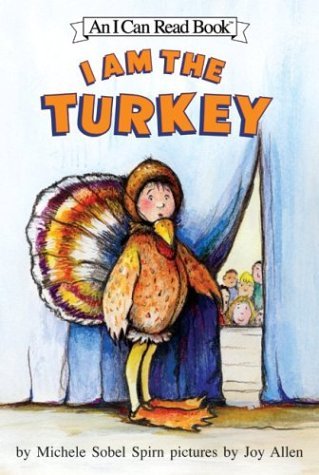 I Am the Turkey  2004 9780060532307 Front Cover