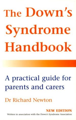 down's Syndrome Handbook The Practical Handbook for Parents and Carers  2002 (Revised) 9780091884307 Front Cover