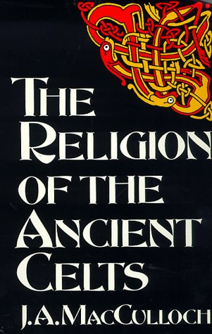 Religion of the Ancient Celts   1991 9780094713307 Front Cover