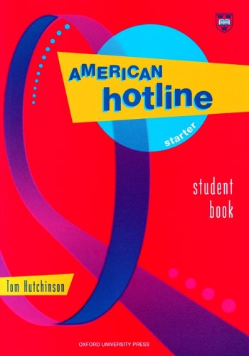American Hotline Starter Level Student Manual, Study Guide, etc.  9780194349307 Front Cover