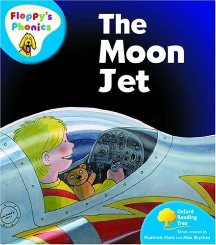 Oxford Reading Tree: Atage 2a: Floppy's Phonics: the Moon Jet (Floppy Phonics) N/A 9780199117307 Front Cover
