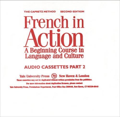 French in Action A Beginning Course in Language and Culture 2nd 1994 9780300058307 Front Cover