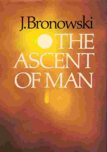 Ascent of Man   1974 9780316109307 Front Cover