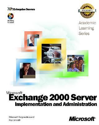 Microsoft Exchange 2000 Server Implementation and Administration:   2001 9780735614307 Front Cover