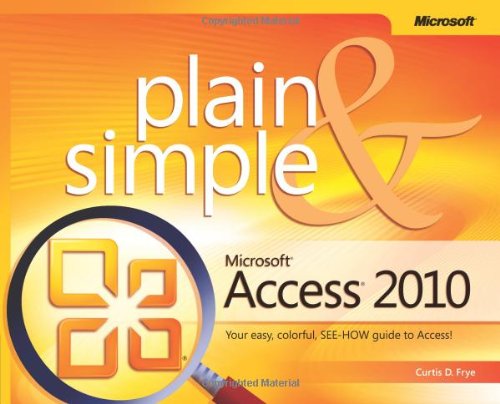Microsoftï¿½ Accessï¿½ 2010   2010 9780735627307 Front Cover