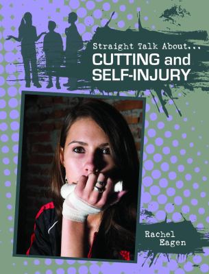 Cutting and Self-Injury   2011 9780778721307 Front Cover