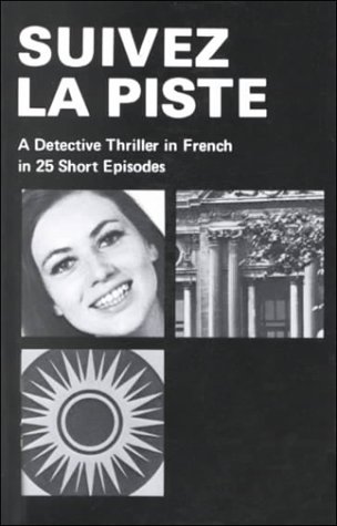 Suivez la Piste 1st (Student Manual, Study Guide, etc.) 9780912022307 Front Cover