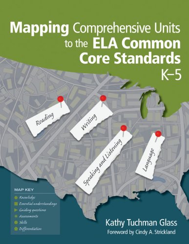Mapping Comprehensive Units to the ELA Common Core Standards, K-5   2012 9781452217307 Front Cover