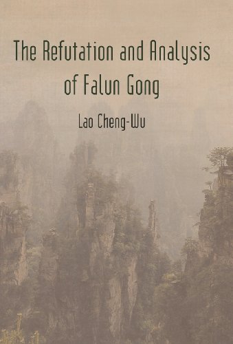 The Refutation and Analysis of Falun Gong:   2012 9781475933307 Front Cover
