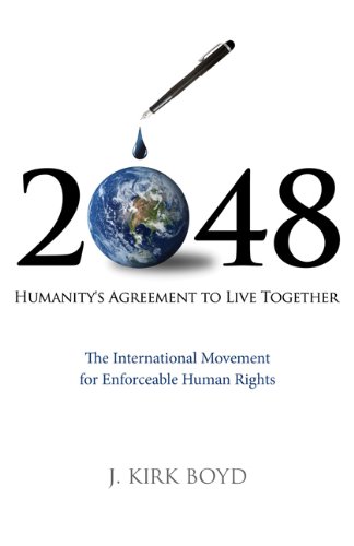 2048 Humanity's Agreement to Live Together  2010 9781605093307 Front Cover