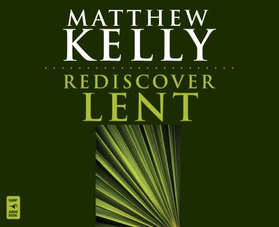 Rediscover Lent:   2011 9781616363307 Front Cover