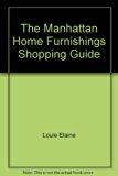 Manhattan Home Furnishings Shopping Guide  1979 9780020807308 Front Cover