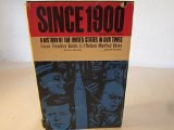 Since 1900 A History of the United States in Our Times 5th 1974 9780023059308 Front Cover