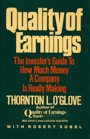 Quality of Earnings The Investor's Guide to How Much Money a Company Is Really Making  1987 9780029226308 Front Cover
