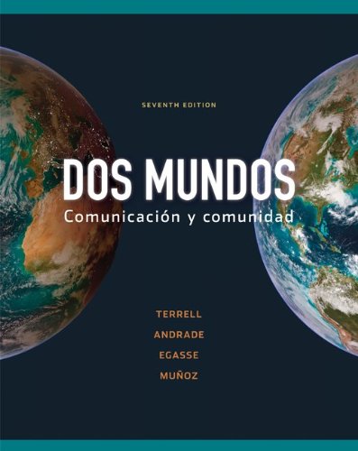 Dos Mundos PLUS Package for Students - (Color Loose Leaf Print Text, e-Book, Online WB/LM)  7th 2010 9780077423308 Front Cover
