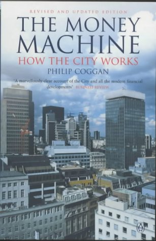 The Money Machine (Penguin Business Library) N/A 9780141009308 Front Cover