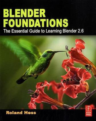 Blender Foundations The Essential Guide to Learning Blender 2. 6  2010 9780240814308 Front Cover