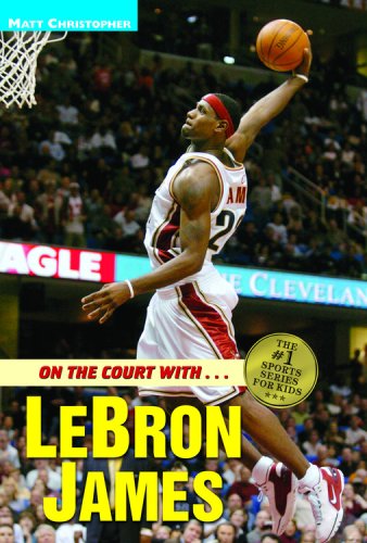 On the Court with... LeBron James   2008 9780316016308 Front Cover