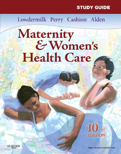 Study Guide for Maternity and Women's Health Care  10th 2011 9780323074308 Front Cover