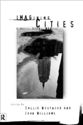 Imagining Cities Scripts, Signs and Memories  1996 9780415144308 Front Cover