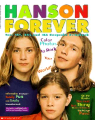 Hanson Forever Your Tay, Zac and Ike Keepsake Scrapbook N/A 9780439045308 Front Cover