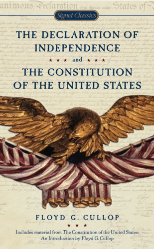 Declaration of Independence and Constitution of the United States  N/A 9780451531308 Front Cover