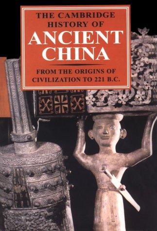 Cambridge History of Ancient China From the Origins of Civilization to 221 BC  1999 9780521470308 Front Cover