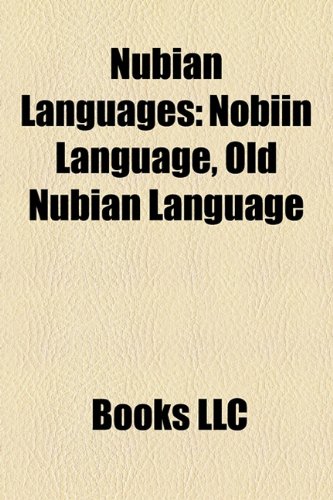 Nubian Languages:  2010 9781157526308 Front Cover