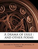 Drama of Exile : And other Poems N/A 9781177904308 Front Cover