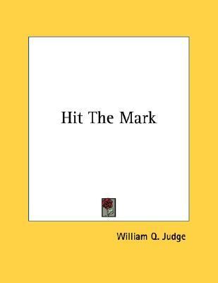 Hit the Mark  N/A 9781430401308 Front Cover