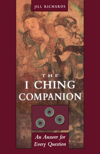 I Ching Companion An Answer for Every Question  1999 9781578631308 Front Cover