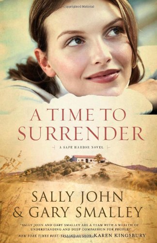Time to Surrender Safe Harbor, Book #3  2009 9781595544308 Front Cover