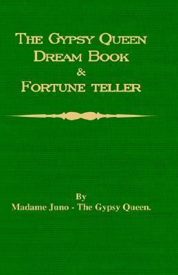 Gypsy Queen Dream Book and Fortune T  N/A 9781846640308 Front Cover