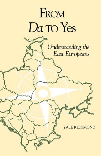 From Da to Yes Understanding the East Europeans  1995 9781877864308 Front Cover
