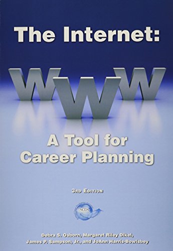 Internet A Tool for Career Planning 3rd 2011 9781885333308 Front Cover