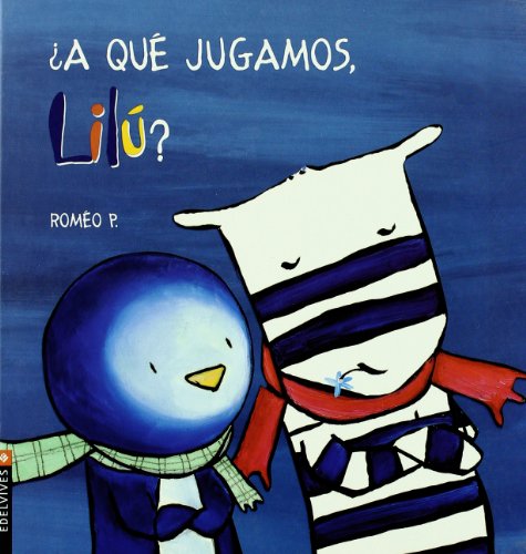 A que jugamos Lilu?/ What Should we Play Lilu?:  2008 9788426359308 Front Cover