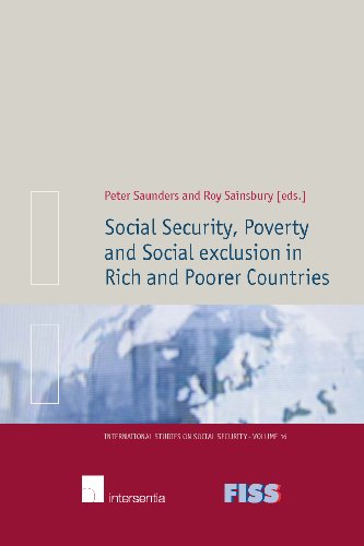 Social Security, Poverty and Social Exclusion in Rich and Poorer Countries   2010 9789400000308 Front Cover