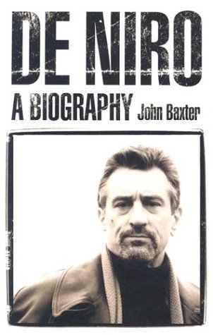 De Niro: a Biography   2003 9780006532309 Front Cover