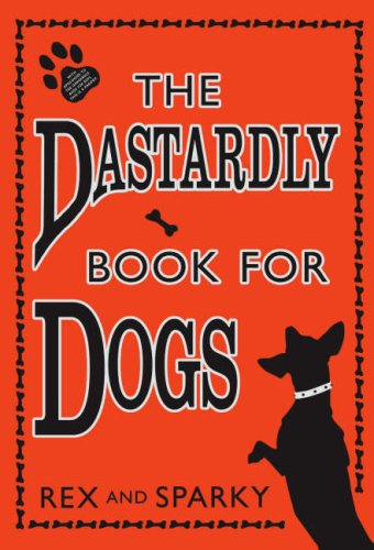 The Dastardly Book for Dogs N/A 9780007267309 Front Cover