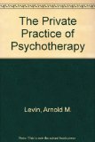 Private Practice of Psychotherapy N/A 9780029188309 Front Cover