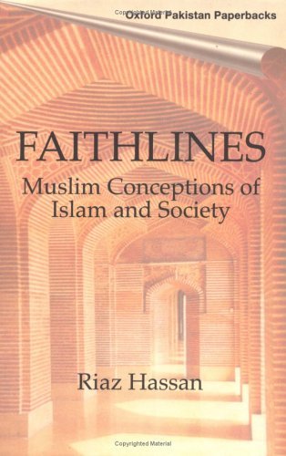 Faithlines Muslim Conceptions of Islam and Society  2004 9780195799309 Front Cover