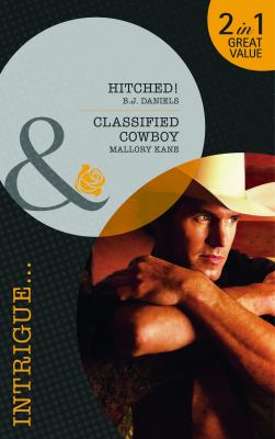 Hitched! Hitched! / Classified Cowboy  2011 9780263885309 Front Cover