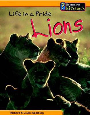 Life in a Pride of Lions:   2005 9780431169309 Front Cover