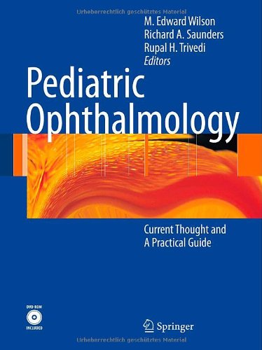 Pediatric Ophthalmology Current Thought and a Practical Guide  2009 9783540686309 Front Cover