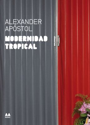 Modernidad Tropical  N/A 9788492861309 Front Cover