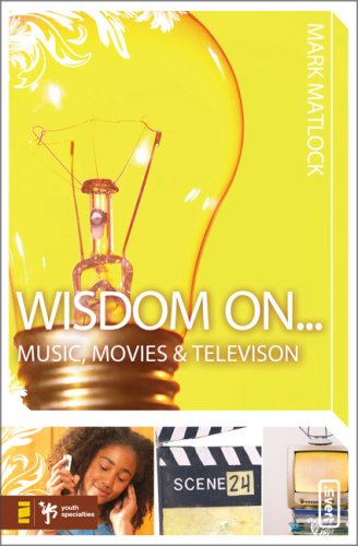 Wisdom On... Music, Movies, &amp; Television  2008 9780310279310 Front Cover
