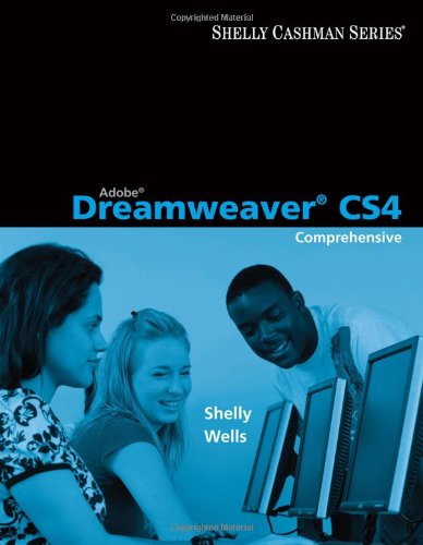 Adobe Dreamweaver CS4 Comprehensive Concepts and Techniques  2010 9780324788310 Front Cover