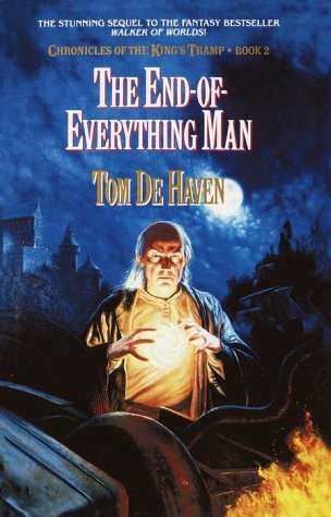 End-Of-Everything Man Chronicles of the King's Tramp, Bk. 2 N/A 9780385264310 Front Cover