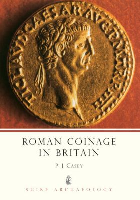 Roman Coinage in Britain  3rd 1994 9780747802310 Front Cover